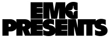 EMC Presents